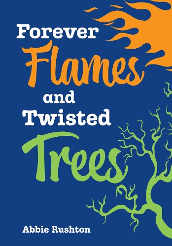 Бумажная книга «Forever Flames and Twisted Trees», автор Эбби Раштон - фото №1