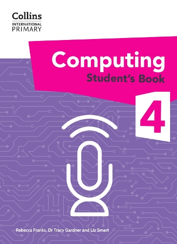 [object Object] «International Primary Computing Student's Book: Stage 4», авторов Трейси Гарднер, Лиз Смарт, Ребекка Фрэнкс - фото №1