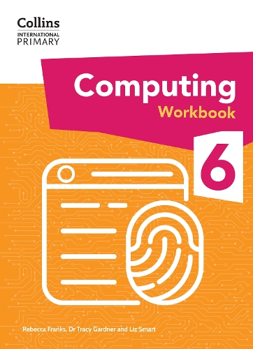 [object Object] «International Primary Computing Workbook: Stage 6», авторов Трейси Гарднер, Лиз Смарт, Ребекка Фрэнкс - фото №1