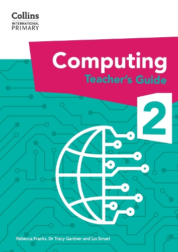 [object Object] «International Primary Computing Teacher’s Guide: Stage 2», авторов Трейси Гарднер, Лиз Смарт, Ребекка Фрэнкс - фото №1