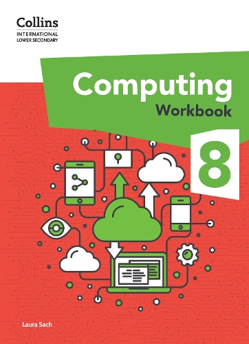 Паперова книга «International Lower Secondary Computing Workbook: Stage 8», автор Лора Сач - фото №1