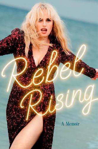 Паперова книга «Rebel Rising», автор Ребел Вілсон - фото №1
