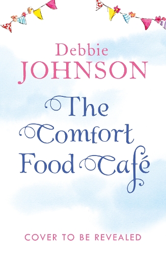 Паперова книга «The Comfort Food Café», автор Деббі Джонсон - фото №1