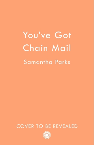 Бумажная книга «You’ve Got Chain Mail», автор Сэм Паркс - фото №1