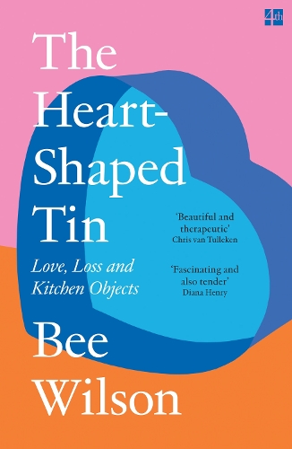 Паперова книга «The Heart-Shaped Tin: Love, Loss and Kitchen Objects», автор Бі Вілсон - фото №1