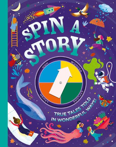 Паперова книга «Spin a Story», авторів Кетрін Бреретон, Клайв Гіффорд, Донна Девід, Елла Фоксглов, Джеймс Картер, Мара Альперін, Рейчел Девіс, Ребекка Льюїс-Оукс, Рос Робертс, Сем Х'юм, Саймон Єнд, Сітал Горасія Чепмен, Сьюзі Брукс, Тобі Томпсон - фото №1