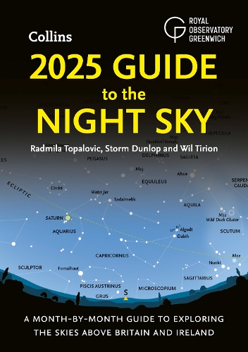 [object Object] «2025 Guide to the Night Sky: A Month-by-Month Guide to Exploring the Skies Above Britain and Ireland», авторів Радміла Топалович, Сторм Данлоп, Уіл Тіріон - фото №1