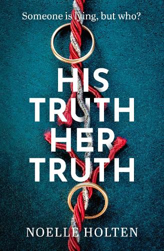 Бумажная книга «His Truth Her Truth», автор Ноэль Холтен - фото №1