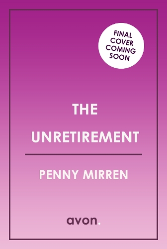 Паперова книга «The Unretirement», автор Пенні Міррен - фото №1
