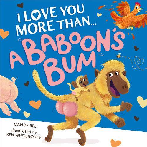 Бумажная книга «I Love You More Than a Baboon’s Bum», автор Кэнди Би - фото №1