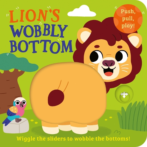 Бумажная книга «Lion’s Wobbly Bottom», автор Кит Фрост - фото №1