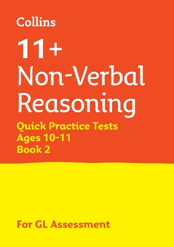 [object Object] «11+ Non-Verbal Reasoning Quick Practice Tests Age 10-11 (Year 6) Book 2: For the 2025 Gl Assessment Tests», автор Collins 11+ - фото №1