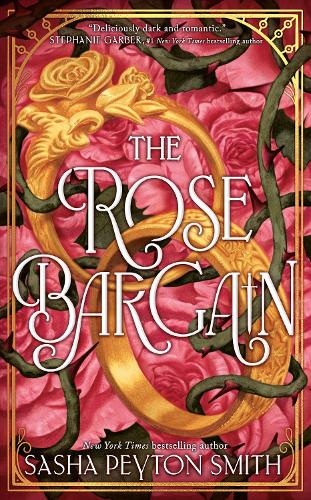 Бумажная книга «The Rose Bargain», автор Саша Пейтон Смит - фото №1
