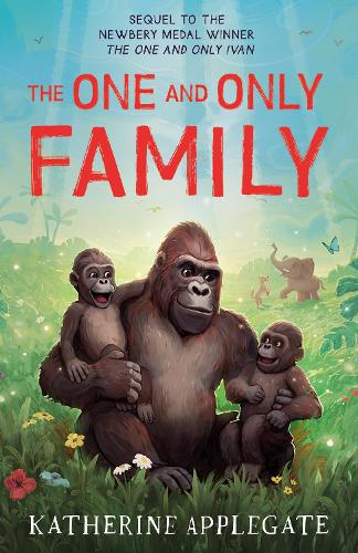 Паперова книга «The One and Only Family», автор Кетрін Еплгейт - фото №1