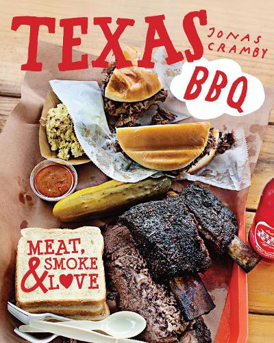 Паперова книга «Texas BBQ: Meat, Smoke & Love», автор Йонас Крамбі - фото №1