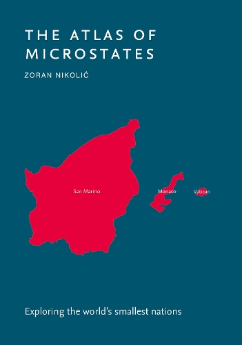 Бумажная книга «The Atlas of Microstates», автор Зоран Николич - фото №1