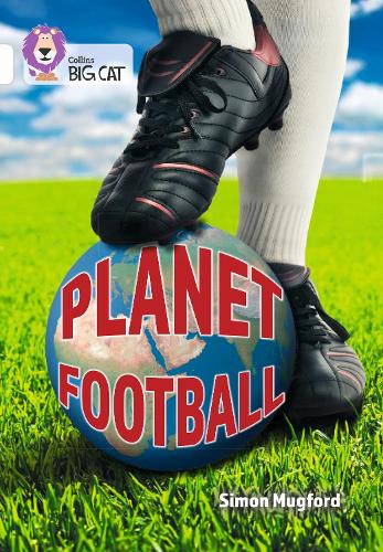 Бумажная книга «Planet Football: Band 10/White», автор Саймон Магфорд - фото №1