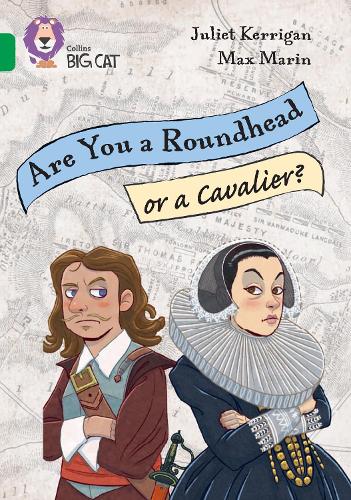 Бумажная книга «Are you a roundhead or a cavalier?: Band 15/Emerald», автор Джульетта Керриган - фото №1