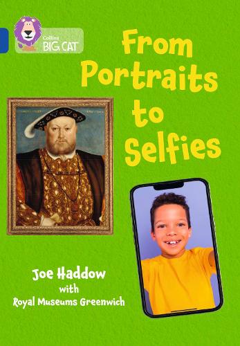 Паперова книга «From Portraits to Selfies: Band 16/Sapphire», автор Джо Хаддоу - фото №1
