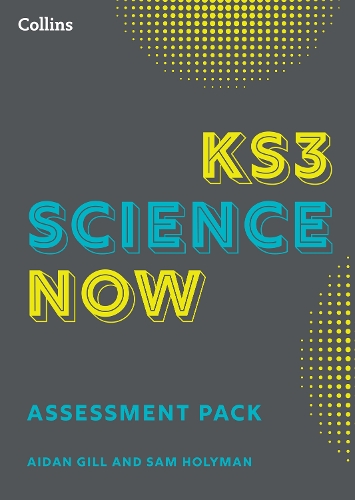 [object Object] «KS3 Science Now Assessment Pack», авторов Эйдан Гилл, Сэм Холиман - фото №1