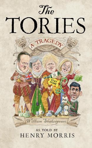 Бумажная книга «The Tories: A Tragedy», автор Генри Моррис - фото №1