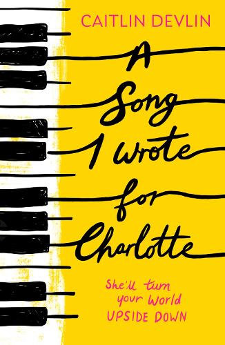 Бумажная книга «A Song I Wrote For Charlotte», автор Кэйтлин Девлин - фото №1