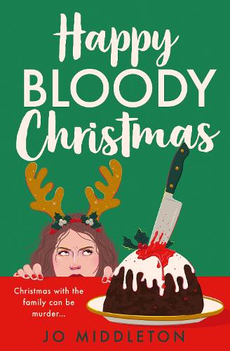 Бумажная книга «Happy Bloody Christmas», автор Джо Миддлтон - фото №1