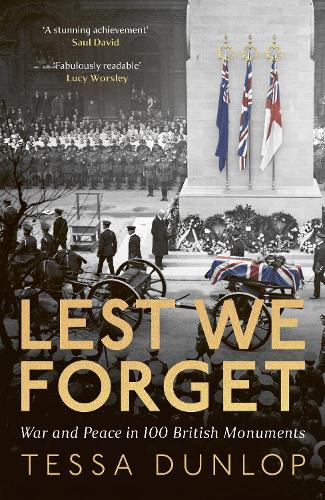 Бумажная книга «Lest We Forget: 100 Stories of Love, Loss and Heroism», автор Тесса Данлоп - фото №1
