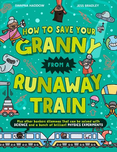 Паперова книга «How To Save Your Granny From a Runaway Train», автор Свапна Хаддоу - фото №1