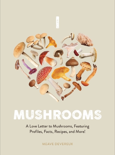 Паперова книга «Mushroom Miscellany: An Illustrated Guide Featuring Fun Facts, Mushroom Profiles, Recipes & More», автор Адел Нозедар - фото №1