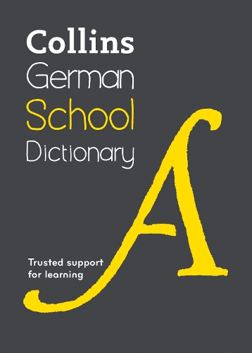 [object Object] «German School Dictionary: Trusted Support for Learning», автор Collins Dictionaries - фото №1