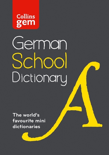 [object Object] «German School Gem Dictionary: Trusted Support for Learning, in a Mini-Format», автор Collins Dictionaries - фото №1