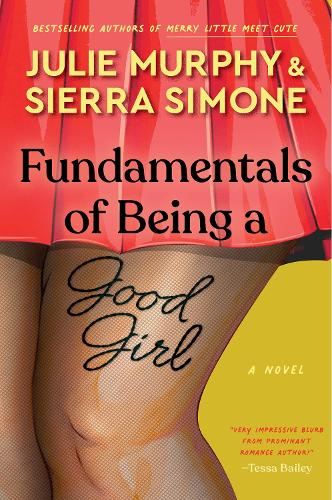 Бумажная книга «Fundamentals of Being a Good Girl», авторов Джули Мёрфи, Сьерра Симоне - фото №1