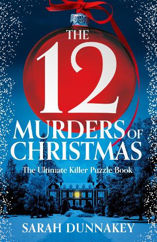 Бумажная книга «The Twelve Murders of Christmas», автор Сара Даннейки - фото №1