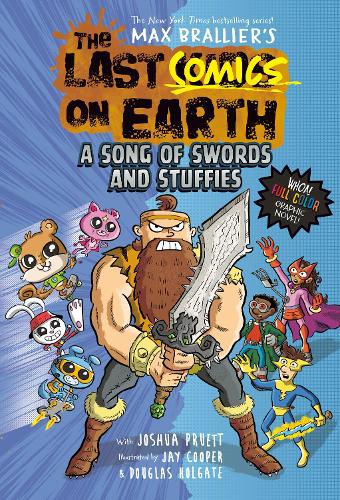 [object Object] «The Last Comics on Earth: A Song of Swords and Stuffies», авторов Джошуа Пруэтт, Макс Браллье - фото №1