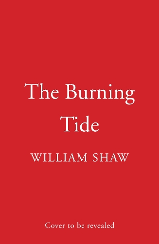 Паперова книга «The Burning Tide», автор Уільям Шоу - фото №1