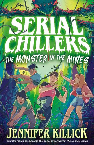 Паперова книга «Serial Chillers: Monster in the Mines», автор Дженніфер Кіллік - фото №1