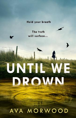 Бумажная книга «Until We Drown», автор Ава Морвуд - фото №1
