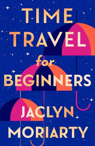 Бумажная книга «Time Travel for Beginners», автор Жаклин Мориарти - фото №1