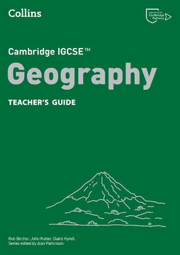 Бумажная книга «Cambridge IGCSE™ Geography Teacher’s Guide», авторов Джон Раттер, Роб Бирчер - фото №1