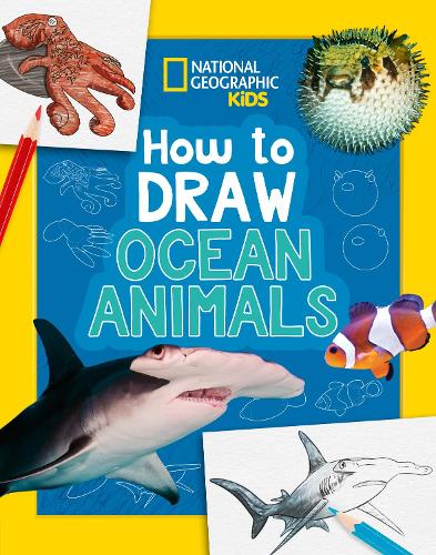 [object Object] «How to Draw Ocean Animals: A Step-by-Step Learn to Draw Book for Kids Aged 6+», автор National Geographic Kids - фото №1