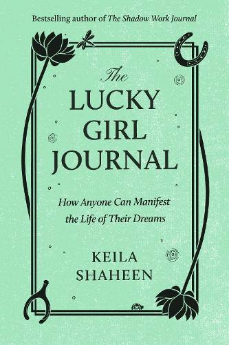 Бумажная книга «The Lucky Girl Journal», автор Кейла Шахин - фото №1