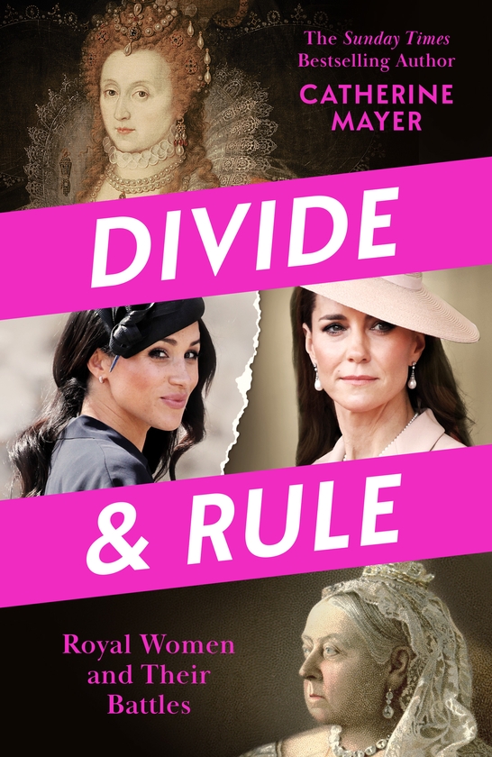 Бумажная книга «Divide and Rule: Royal Women and Their Battles», автор Кэтрин Мейер - фото №1