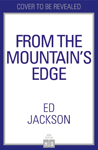 Бумажная книга «From the Mountain’s Edge», автор Эд Джексон - фото №1
