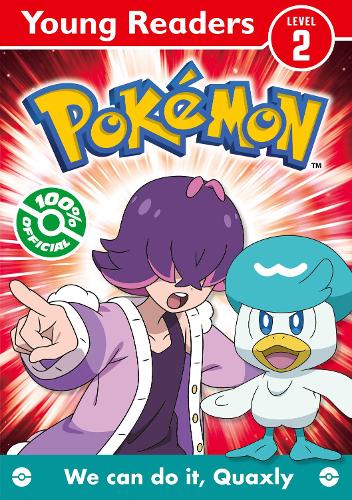 Паперова книга «Pokémon Young Readers Level 2: We Can Do it, Quaxly!», автор Покемони - фото №1