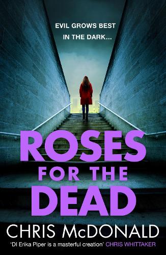 Паперова книга «Roses for the Dead: 3 (Di Erika Piper)», автор Кріс Макдональд - фото №1