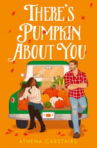Бумажная книга «There’s Pumpkin About You», автор Афина Карстайрс - фото №1