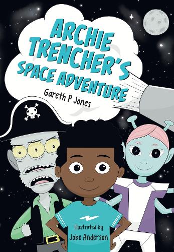 Бумажная книга «Archie Trencher's Space Adventure: Fluency 8», автор Гарет П. Джонс - фото №1