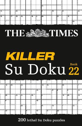 Паперова книга «The Times Killer Su Doku Book 22: 200 Lethal Su Doku Puzzles», автор The Times Mind Games - фото №1