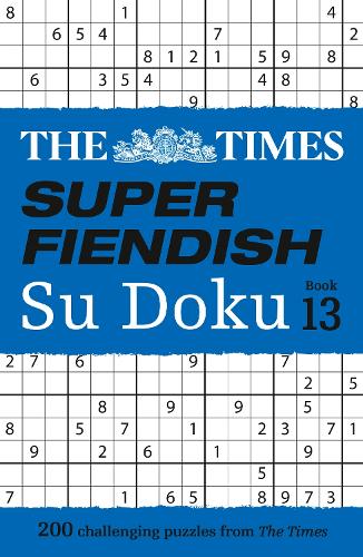 Бумажная книга «The Times Super Fiendish Su Doku Book 13: 200 Challenging Puzzles», автор The Times Mind Games - фото №1